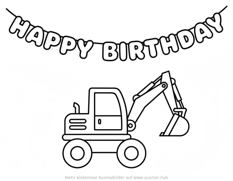 Bagger Ausmalbild mit Happy Birthday Banner