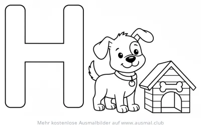 Hund Ausmalbild mit Buchstabe H und Hundehütte
