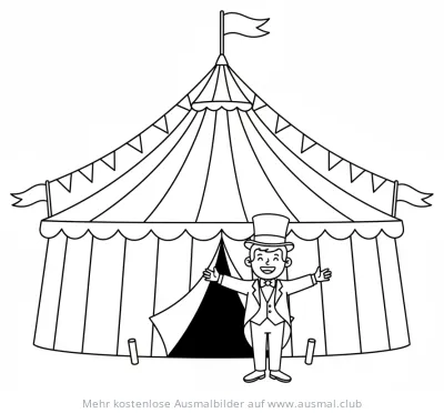 Zirkuszelt mit Zirkusdirektor Ausmalbild