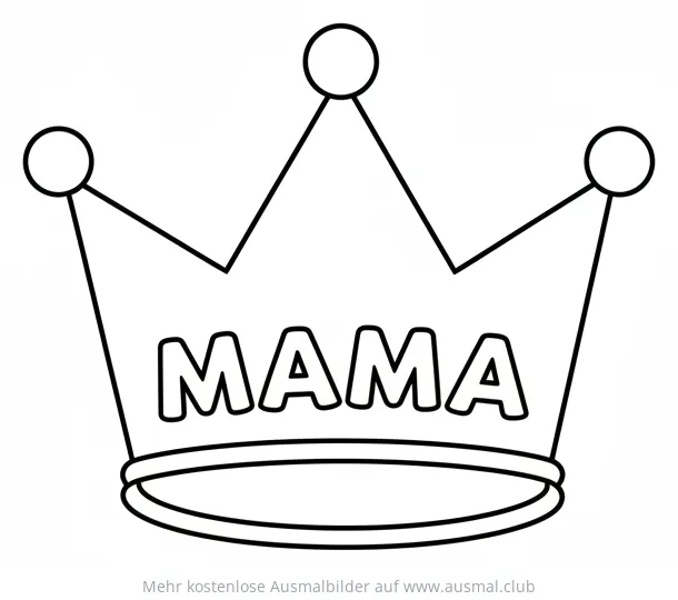Krone mit der Aufschrift Mama Ausmalbild