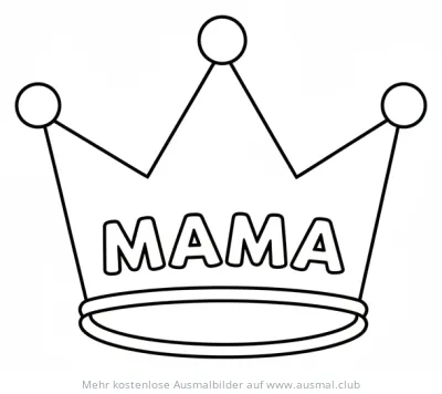 Krone mit der Aufschrift Mama Ausmalbild
