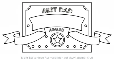 Vatertag Urkunde mit "Best Dad Award" zum Ausmalen