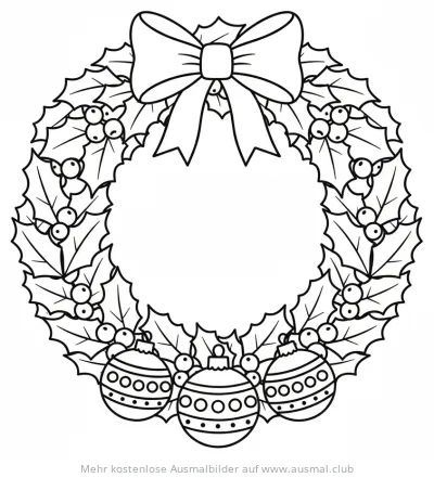 Weihnachtskranz Ausmalbild mit Stechpalme, Schleife und Christbaumkugeln